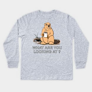 Funny Groundhog Day WHAT ARE YOU LOOKING AT? Kids Long Sleeve T-Shirt